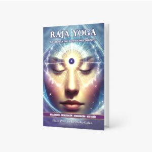 Raja Yoga La Ciencia del auto-conocimiento